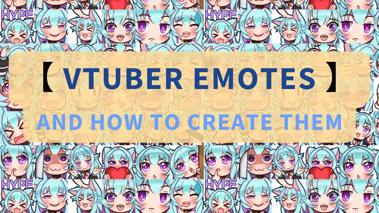 VTuber emotes How To Create Them