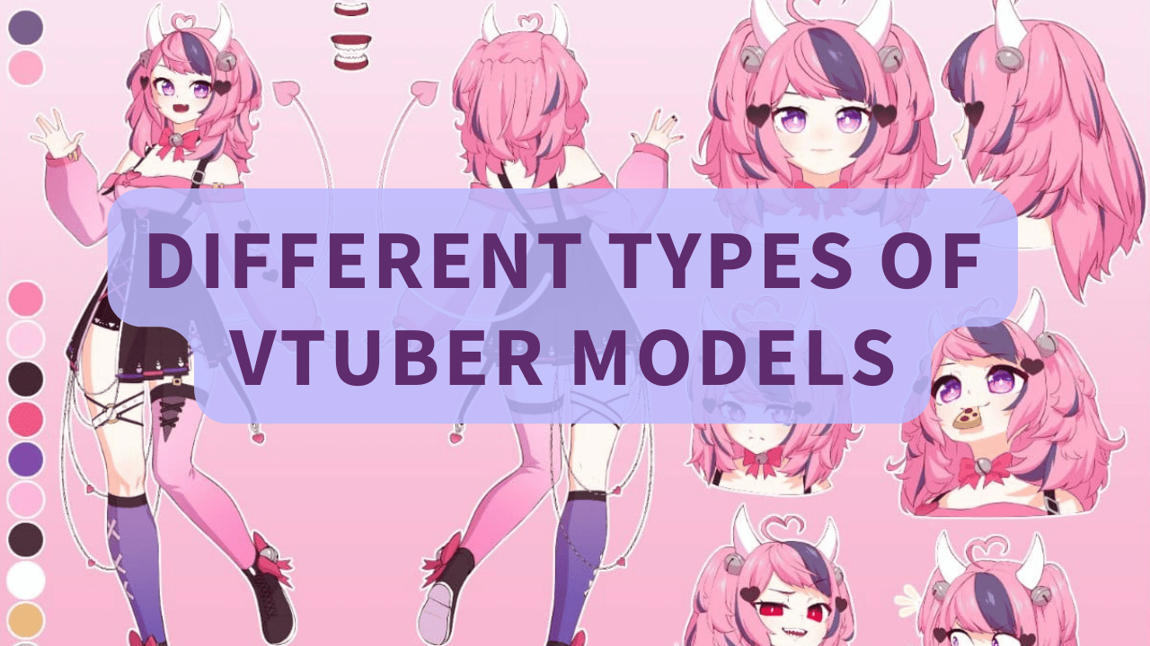 Different Types Of VTuber Models