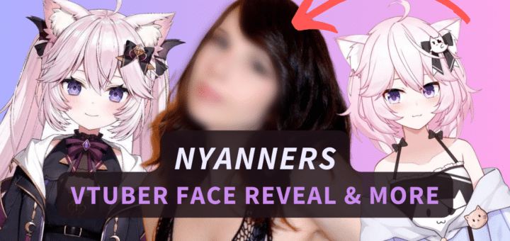 nyanners face reveal