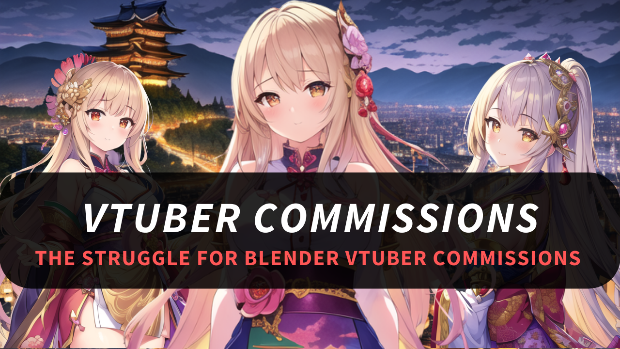 The Struggle For Blender VTuber Commissions 
