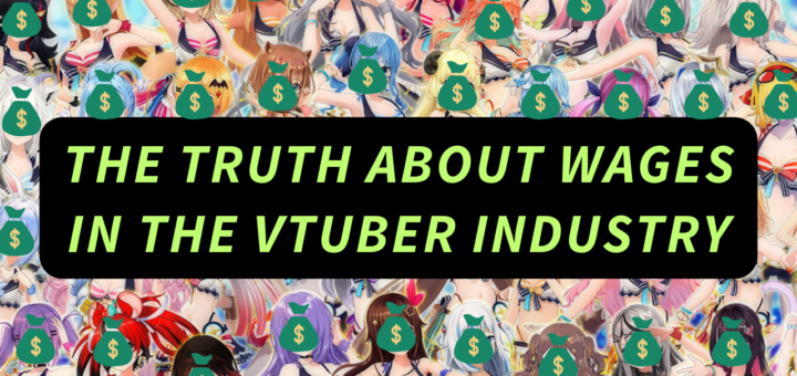 The Truth About Wages in the VTuber Industry