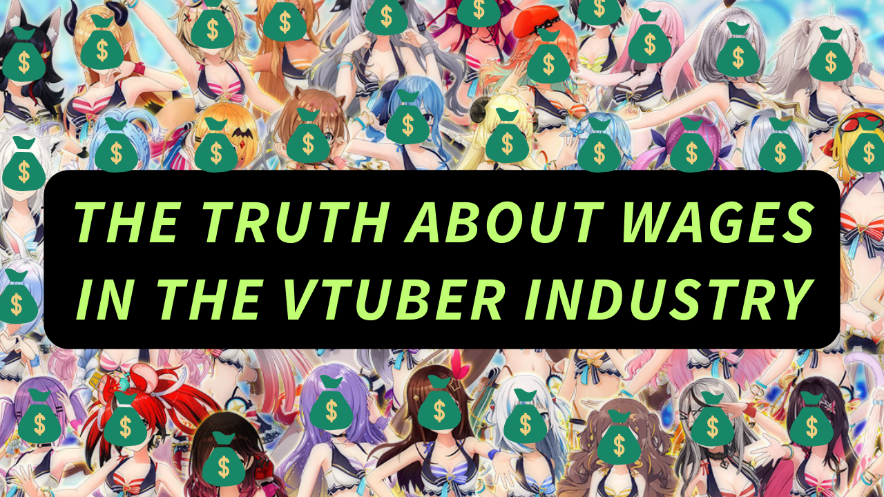 The Truth About Wages in the VTuber Industry